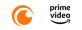 Prime Video · Crunchyroll